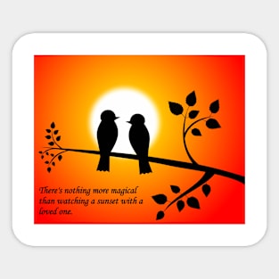 There's nothing more magical than watching a sunset with a loved one. Sticker